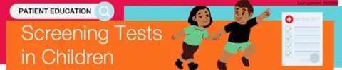 Patient education banner titled 'Screening Tests in Children' with two smiling children holding hands and a nearby checklist labeled 'Medical Test'. 'Last updated: 06/2025' is shown in the top right corner.